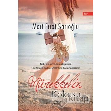 Mürekkebin Kokusu - Mert Fırat Sarıoğlu