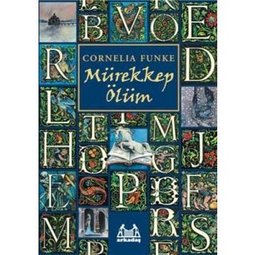 MÜREKKEP DÜNYA - CORNELIA FUNKE