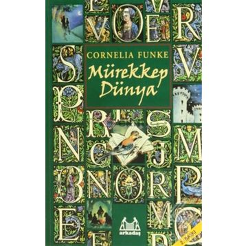 MÜREKKEP DÜNYA - CORNELIA FUNKE