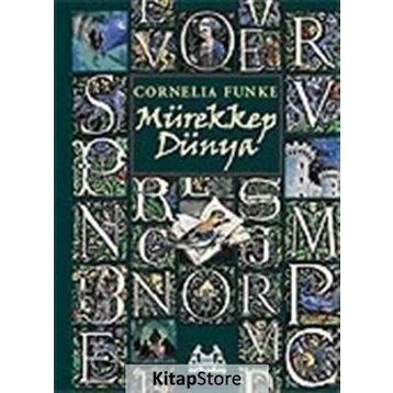 MÜREKKEP DÜNYA - CORNELIA FUNKE