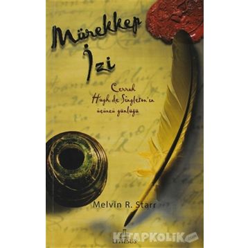 MÜREKKEP İZI - MELVIN R. STARR