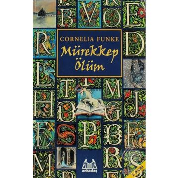 MÜREKKEP ÖLÜM - CORNELIA FUNKE