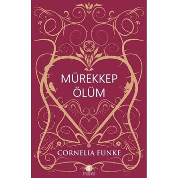 MÜREKKEP ÖLÜM - CORNELIA FUNKE