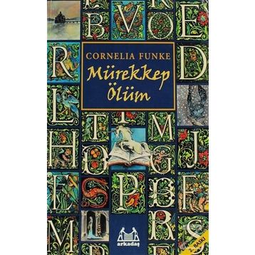 MÜREKKEP ÖLÜM - CORNELIA FUNKE