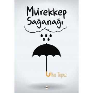 Mürekkep Sağanağı - Utku Topuz