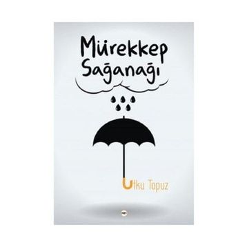 Mürekkep Sağanağı - Utku Topuz