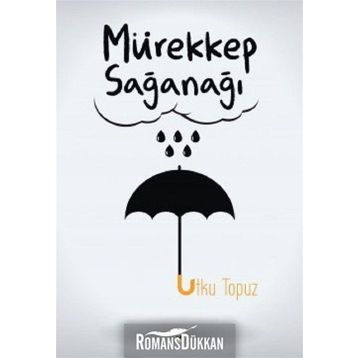 Mürekkep Sağanağı - Utku Topuz
