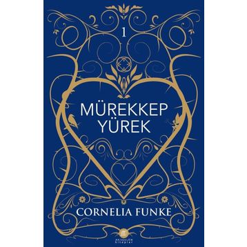 Mürekkep Yürek - Cornelia Funke