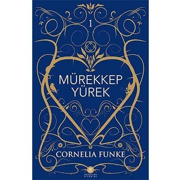 Mürekkep Yürek - Cornelia Funke