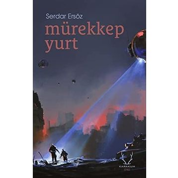 Mürekkep Yurt - Serdar Ersöz