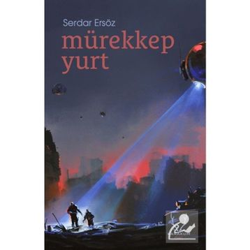 Mürekkep Yurt - Serdar Ersöz