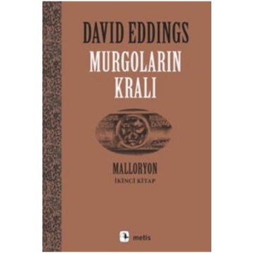 MURGOLARIN KRALI MALLORYON II - DAVID EDDINGS