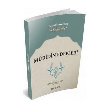 Müridin Edepleri - Abdullah bin Alevi el-Haddad el-Hadrami