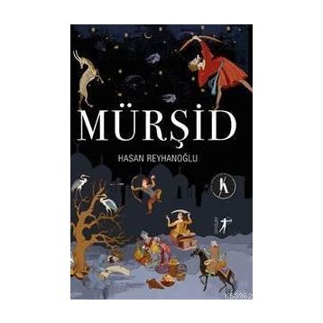 Mürşid - Hasan Reyhanoğlu
