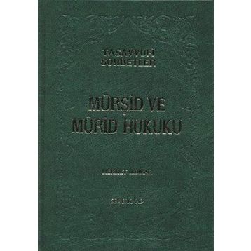 MÜRŞİD VE MÜRİD HUKUKU - MEHMET ILDIRAR