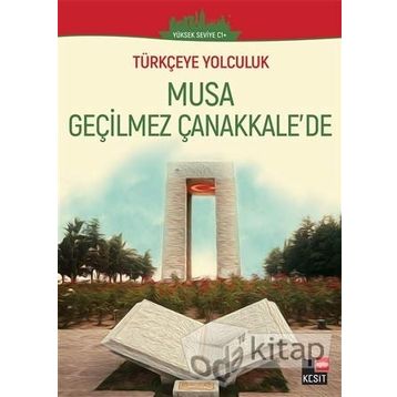 Musa Geçilmez Çanakkale'de - Kolektif