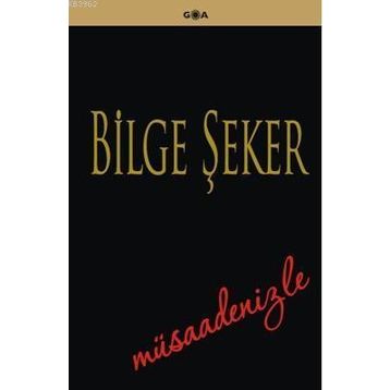 MÜSAADENİZLE - BILGE ŞEKER
