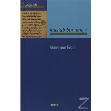 Musab Bin Umeyr - Muharrem Ergül