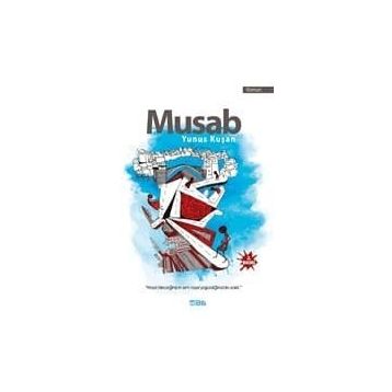 Mus’ab - Yunus Kuşan