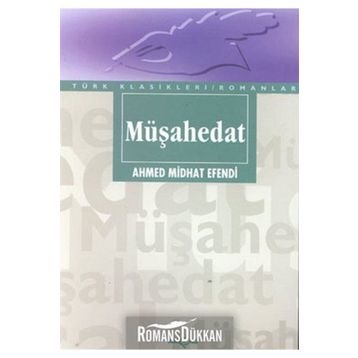 Müşahedat - Ahmet Hikmet Müftüoğlu
