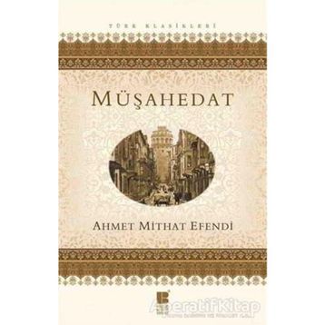 Müşahedat Ciltli - Ahmet Mithat Efendi
