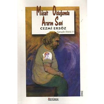 MÜSAİT OLDUĞUMDA ARARIM SENI - CEZMI ERSÖZ