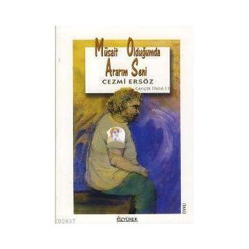 MÜSAİT OLDUĞUMDA ARARIM SENI - CEZMI ERSÖZ