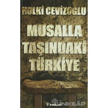 MUSALLA TAŞINDA TÜRKIYE - GENEL