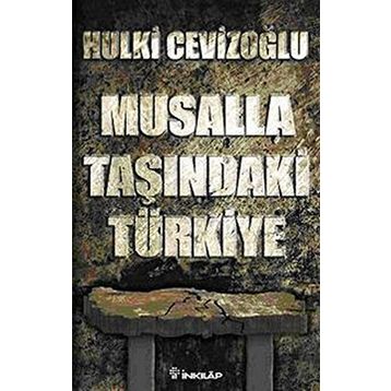 MUSALLA TAŞINDA TÜRKIYE - GENEL