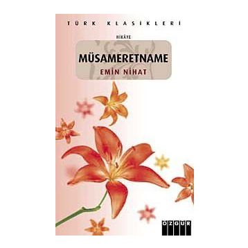 MÜSAMERETNAME - EMIN NIHAT EFENDI