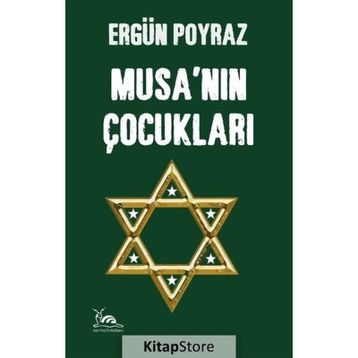Musa’nın Çocukları - Ergün Poyraz