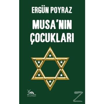 Musa’nın Çocukları - Ergün Poyraz