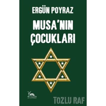 Musa’nın Çocukları - Ergün Poyraz