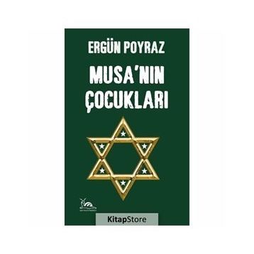 Musa’nın Çocukları - Ergün Poyraz