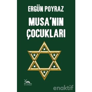 Musa’nın Çocukları - Ergün Poyraz