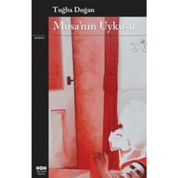Musa’nın Uykusu - Tuğba Doğan