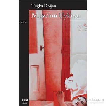 Musa’nın Uykusu - Tuğba Doğan