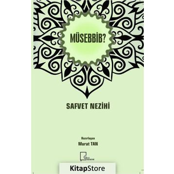 Müsebbib - Safvet Nezihi