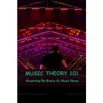 Music Theory 101