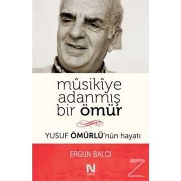Musikiye Adanmış Bir Ömür - Ergun Balcı