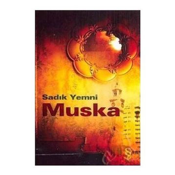 Muska - Sadık Yemni