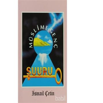 Müslime Genç Şuuru - İsmail Çetin