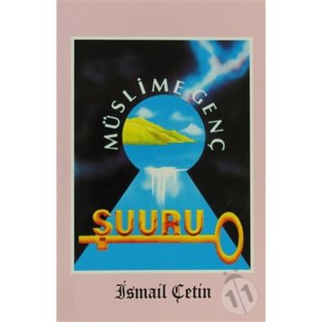 Müslime Genç Şuuru - İsmail Çetin