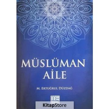 Müslüman Aile - M. Ertuğrul Düzdağ