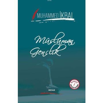 Müslüman Gençlik - Muhammed İkbal