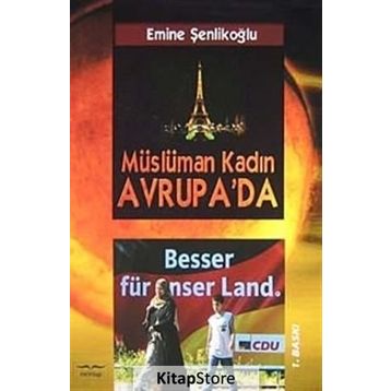 MÜSLÜMAN KADIN AVRUPA'DA - EMINE ŞENLİKOĞLU