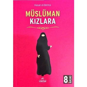 MÜSLÜMAN KIZLARA - HASAN EL-BENNA