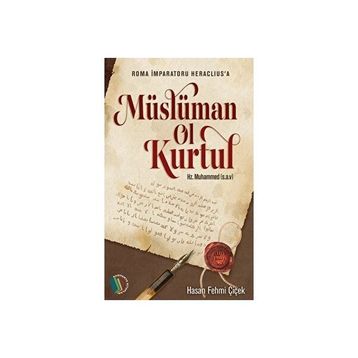 Müslüman Ol Kurtul Hasan Fehmi Çiçek