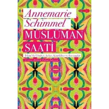 Müslüman Saati - Annemarie Schimmel