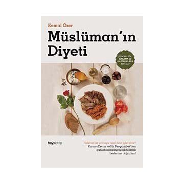 MÜSLÜMANIN DIYETI - KEMAL ÖZER